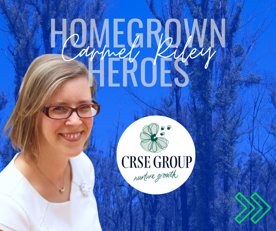 Carmel Riley Homegrown Heroes - Carmel Riley from CRSE Group